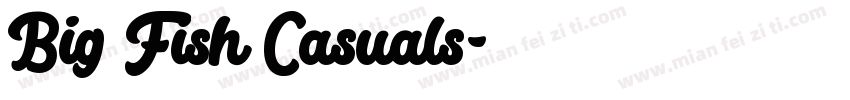 Big Fish Casuals字体转换